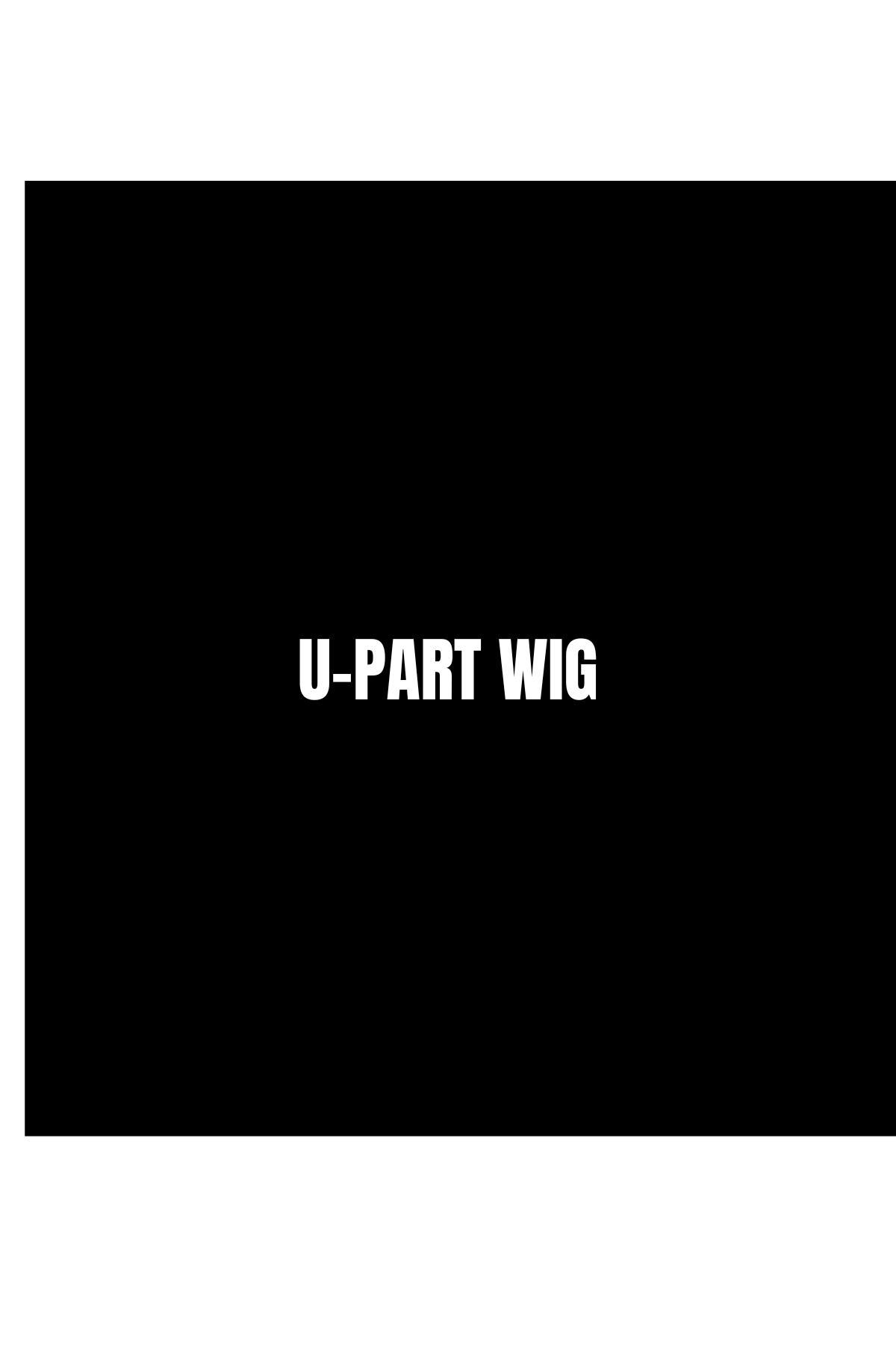 U Part Wig 4 Raw Bundles